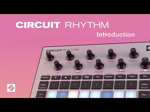 Circuit Rhythm - Overview // Novation