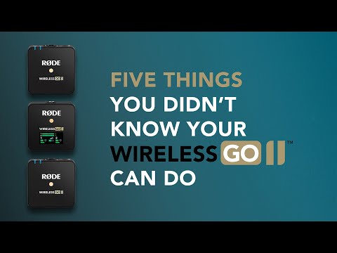 Five Things You Didn’t Know the Wireless Go II Could Do | Sounds Simple